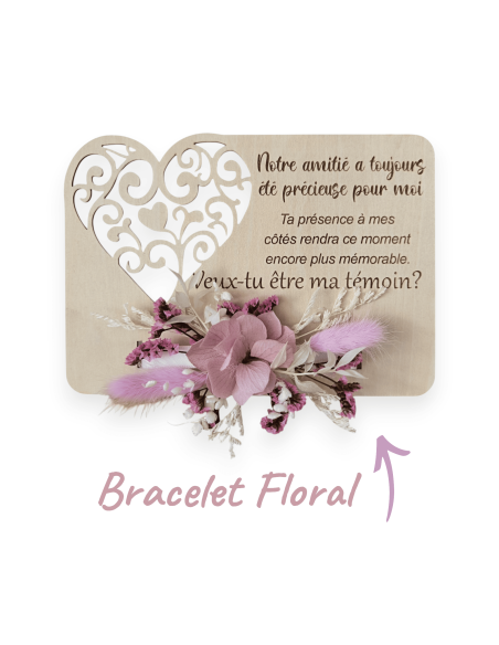 Demande Témoin Mariage Originale - Carte en Bois coeur et Bracelet floral en Fleurs Séchées